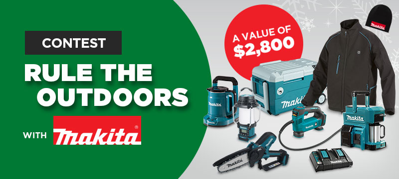 "Rule the outdoors with Makita" Contest - Enter the contest