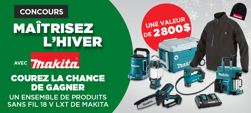 Concours Maîtrisez l'hiver avec Makita - Inscription au concours