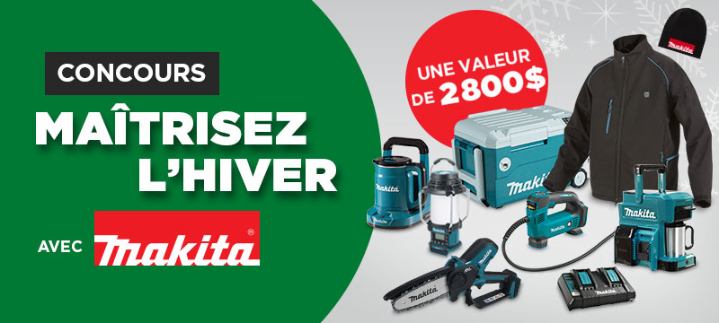 Concours Maîtrisez l'hiver avec Makita - Inscription au concours