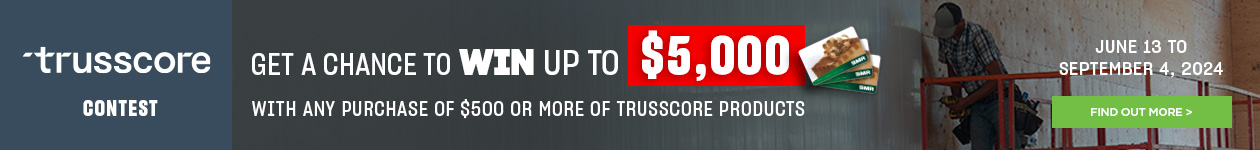 Your Trusscore purchase could make you win!