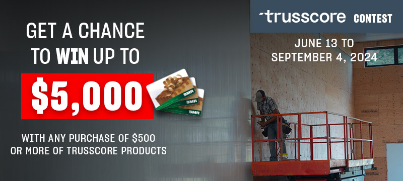 Win your Trusscore purchase Contest!