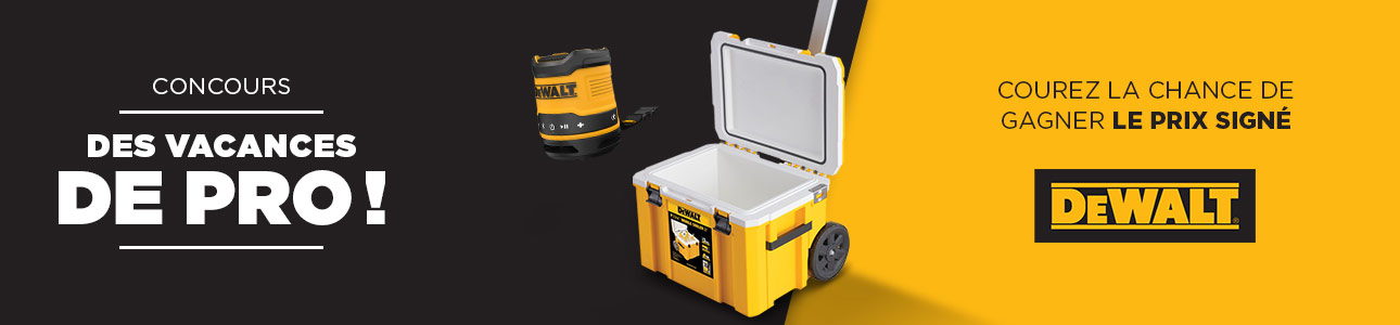 Concours Vacances - Courez la chance de gagner notre prix Dewalt